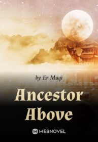 Ancestor Above Novel