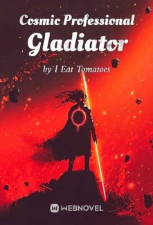 Cosmic Professional Gladiator Novel
