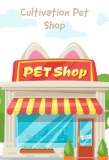 Cultivation Pet Shop Novel