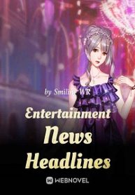 Entertainment News Headlines Novel