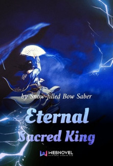 Eternal Sacred King Novel