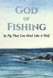 God of Fishing Novel