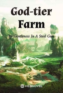 God-tier Farm Novel