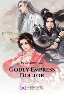 Godly Empress Doctor Novel