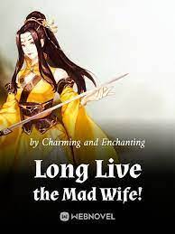Long Live the Mad Wife! Novel