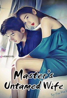 Master's Untamed Wife Novel