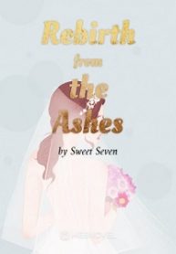 Rebirth from the Ashes Novel