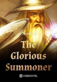 The Glorious Summoner Novel