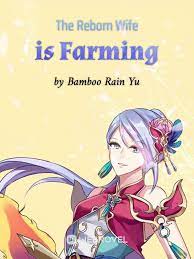 The Reborn Wife is Farming Novel