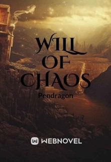 Will of chaos Novel
