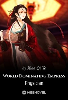 World Dominating Empress Physician Novel