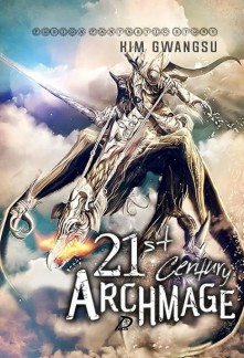 21st Century Archmage Novel