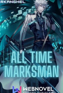 All Time Marksman Novel