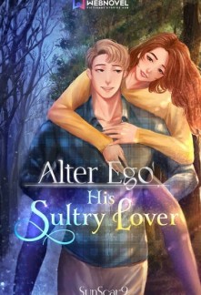 Alter Ego: His Sultry Lover Novel