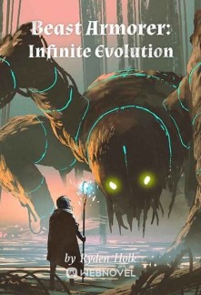 Beast Armorer: Infinite Evolution Novel
