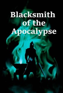 Blacksmith of the Apocalypse Novel