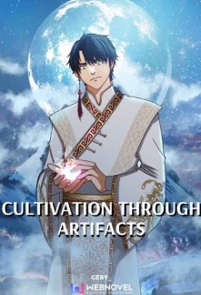 Cultivation Through Artifacts Novel