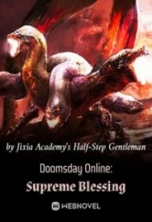 Doomsday Online: Supreme Blessing Novel