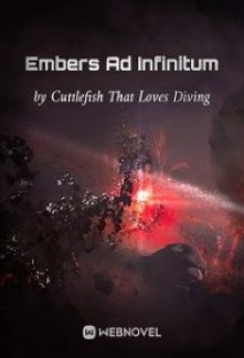 Embers Ad Infinitum Novel