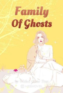 Family Of Ghosts Novel