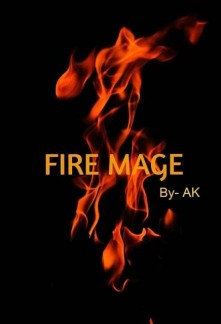 Fire Mage Novel