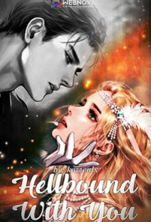 Hellbound With You Novel