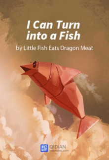 I Can Turn into a Fish Novel
