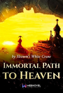 Immortal Path to Heaven Novel