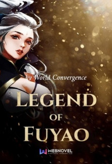 Legend of Fu Yao Novel