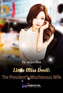 Little Miss Devil: The President's Mischievous Wife Novel