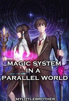 Magic System in a Parallel World Novel