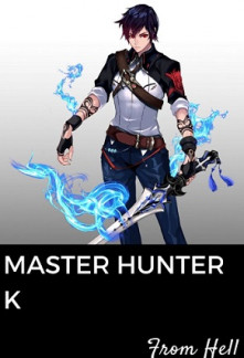 Master Hunter K Novel