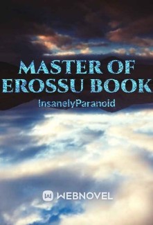 Master Of Erossu Book Novel