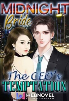 MIDNIGHT Bride The CEO's TEMPTATION Novel