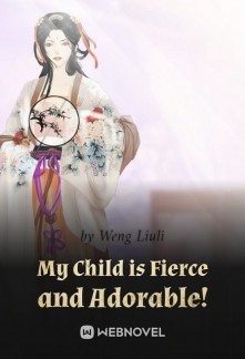 My Children Are Fierce and Adorable! Novel