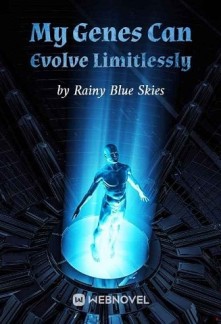 My Genes Can Evolve Limitlessly Novel