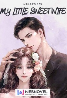 My Little Sweet Wife Novel