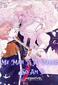 My Man Is A Villain, So Am I! Novel