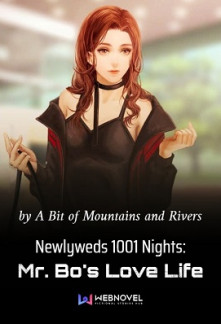 Newlyweds 1001 Nights: Mr. Bo’s Love Life Novel