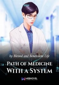 Path of Medicine With a System Novel