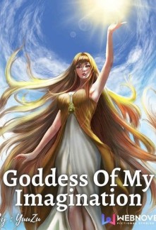 Quick Transmigration: Goddess Of My Imagination Novel