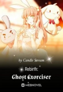 Rebirth: Ghost Exorciser Novel