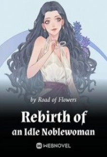 Rebirth of an Idle Noblewoman Novel