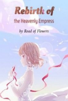 Rebirth of the Heavenly Empress Novel