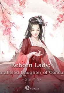 Reborn Lady: Unparalleled Daughter of Concubine Novel