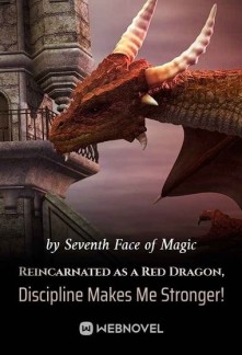 Reincarnated as a Red Dragon, Discipline Makes Me Stronger! Novel
