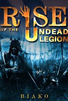 Rise of the Undead Legion Novel