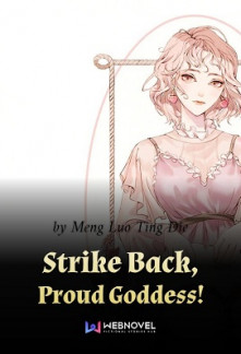 Strike Back, Proud Goddess! Novel