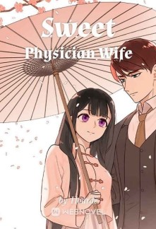 Sweet Physician Wife Novel