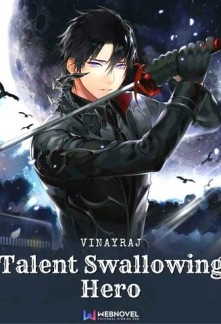 Talent Swallowing Hero Novel